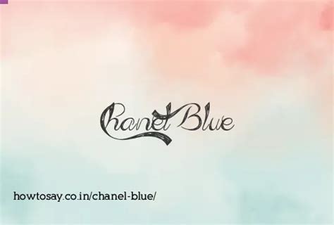 chanel blue pronunciation